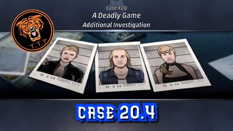 LET'S CATCH A KILLER!!! Case 20.4: A Deadly Game