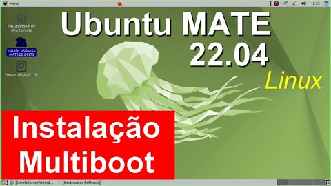 Ubuntu Mate 22.02 Beta. Instalação Multiboot Windows e Outras Distros Ubuntu 22.04 e Linux Mint 20.3