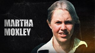 [RESOLVIDO] O TRISTE CASO MARTHA MOXLEY