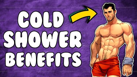 COLD SHOWER BENEFITS (Life Changing)