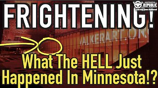 What The Hell Just Happened In Minnesota?! It’s Downright Frightening!