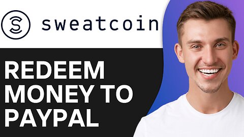 How To Redeem Sweatcoin Money To PayPal