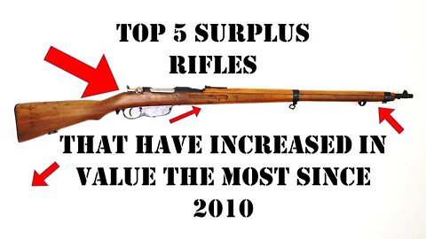 Top 5 Military Surplus Rifles That Have Skyrocketed in Value Since 2010