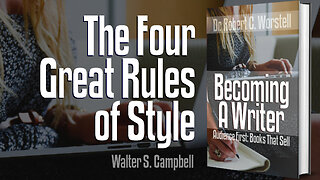 [Becoming A Writer] The Four Great Rules of Style