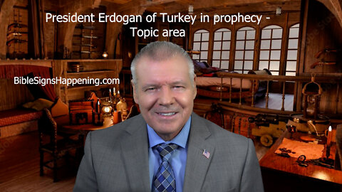 President Erdogan of Turkey in prophecy - Topic intro