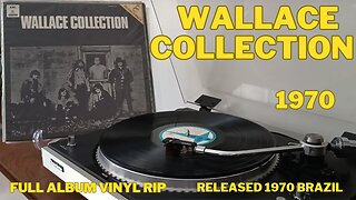 Wallace Collection - 1970 - FULL ALBUM VINYL RIP - Released 1970 - BRAZIL - completo