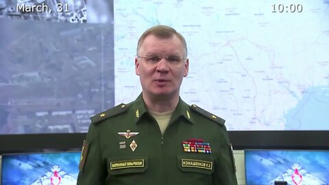 Russia's MoD March 31st Special Military Operation Status Update