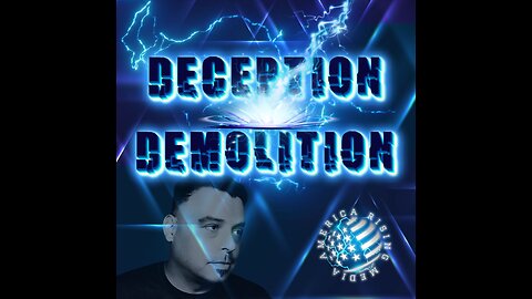 Deception Demolition