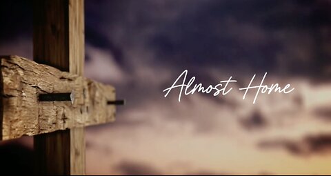 Almost Home - MercyMe - with Lyrics