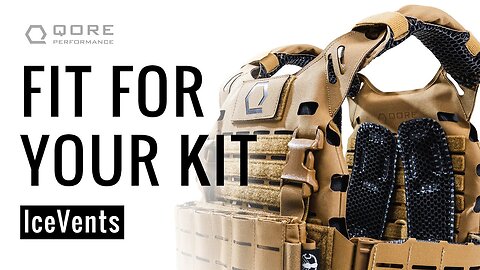FIT FOR YOUR KIT: HOW DO I WEAR IceVents®? (CHEST RIG, PLATE CARRIER, BELT, BOOTS, HOLSTER, EAR PRO)