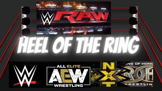 🚨HEEL OF THE RING WRESTLING🤼 PODCAST WWE RAW RECAP