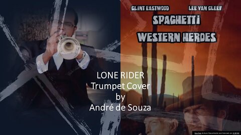 🎺🎺🎺🎺 Spaghetti Western Lone Rider por André de Souza, trumpet