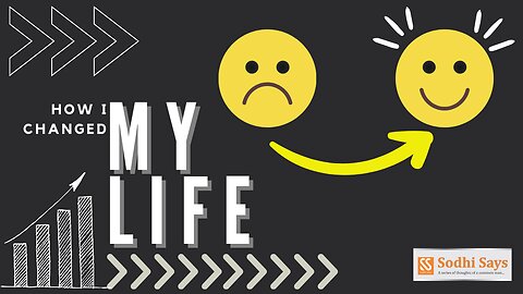 How I changed my life - Negative to positive #changeyourlife #happylife