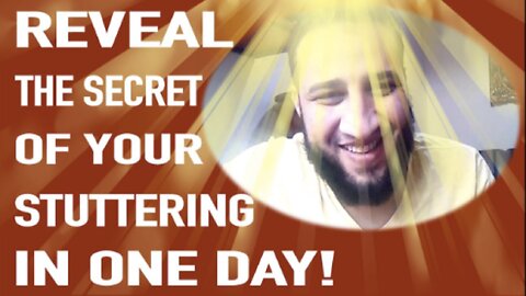 REVEAL THE SECRET OF YOUR STUTTERING IN ONE DAY! Live Stutter-Free