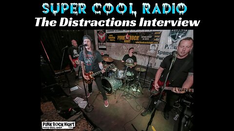 The Distractions Super Cool Radio Interview