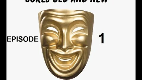 Jokes Old And New: Episode 1 (21320B)