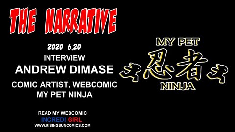 #Comic #Interview The Narrative 2020 6.20 Comic Interview w' Artist, Andrew Dimase (MY PET NINJA)