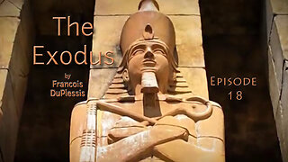 The Exodus: Ep 18 - Amalek, Hobab & Jethro by Francois DuPlessis