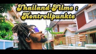 Thailand-Filme: Kontrollpunkte