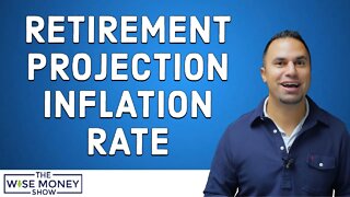 Use This Retirement Projection Inflation Rate