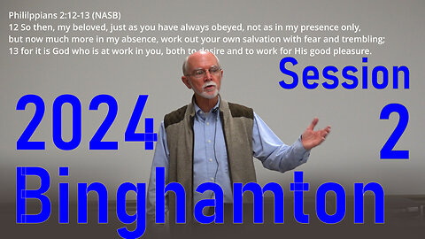 2024 Binghamton Conference-Steve Pettit-Session 2 -The Kingdom of God