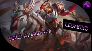 AINDA SOU DIGNO? • LEOMORD BUILD ATUALIZADA | Mobile Legends