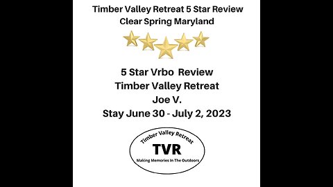 Timber Valley Retreat 5 Star Review Clear Spring Maryland