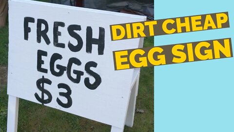 Building a Sign to Sell Fresh Chicken Eggs