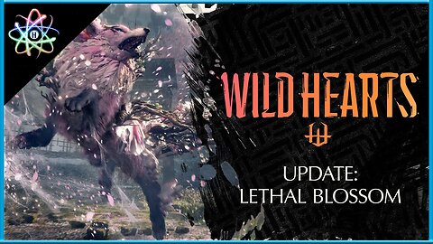 WILD HEARTS - Trailer da Atualização "Lethal Blossoms" (Legendado)