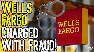 WELLS FARGO CHARGED WITH FRAUD! - Ordered To Pay 3.7 Billion! - Only The Beginning!