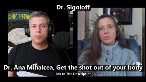 Dr. Sigoloff - Dr. Ana Mihalcea, Get the shot out of your body (Share)