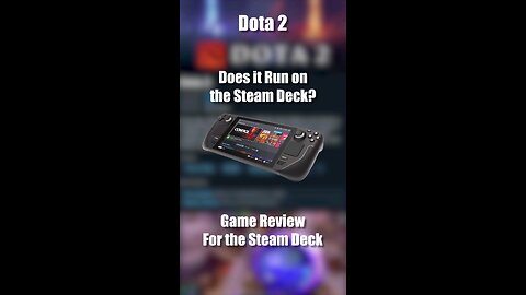 Dota 2 on the Steam Deck