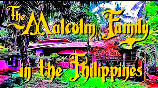 Malcolm Family In The Philippines