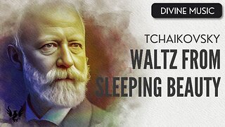 💥 TCHAIKOVSKY ❯ Waltz from Sleeping Beauty ❯ 432 Hz 🎶