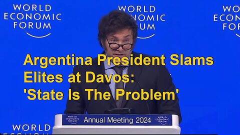 Argentina President Javier Milei Slams Elites at Davos: 'Western World Is In Danger'