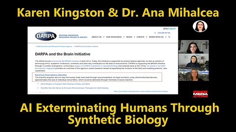 Karen Kingston & Dr. Ana Mihalcea - AI Exterminating Humans Through Synthetic Biology