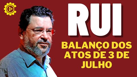 Informe político: balanço dos atos do dia 3 de julho, por Rui Costa Pimenta