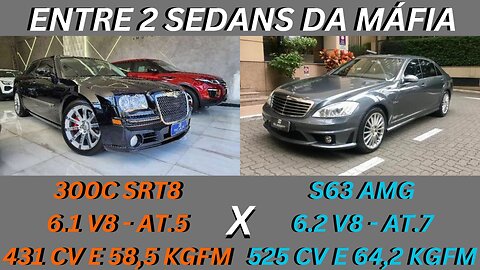 ENTRE 2 CARROS - CHRYSLER 300C SRT8 X MERCEDES S63 AMG - PRA ANDAR COM MOTORISTA COM LUXO E CONFORTO