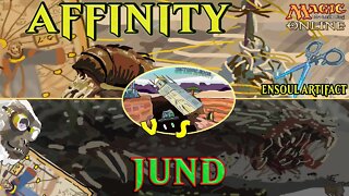 Ensoul Artifact Affinity VS Jund｜Very Close Matches!｜Magic The Gathering Online Modern League Match