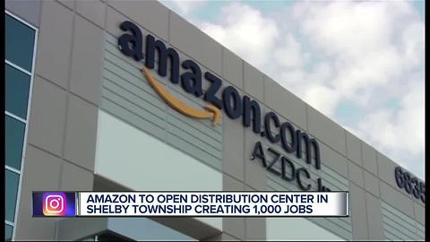 Amazon to open distribution center in Shelby Township creating 1,000 jobs