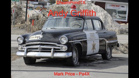 DreamPondTX/Mark Price - Andy Griffith (Pa4X at the Pond, PP)