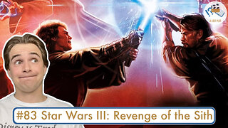 Star Wars III: Revenge of the Sith Review: Arguments, Masterpieces, and Excessive Lightsabers