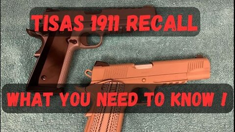 TISAS 1911 RECALL:DO NOT LOAD OR FIRE THESE FIREARMS
