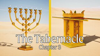 The Tabernacle - Chapter 3
