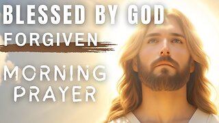 God Is With You During Life's Tough Moments | Blessed Morning Prayer