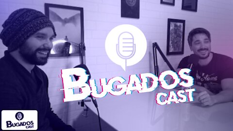 Bugados Podcast 1#