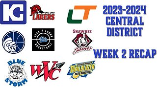 2023-2024 Central District week 2 Recap