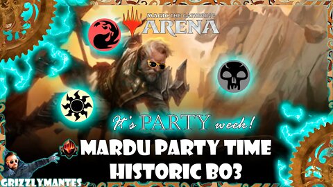 PARTY WEEK! Magic Arena - Historic - Mardu Party Time