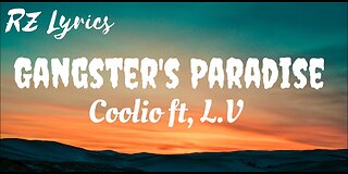 Gangster's Paradise | Coolio ft L.V | Lyrics