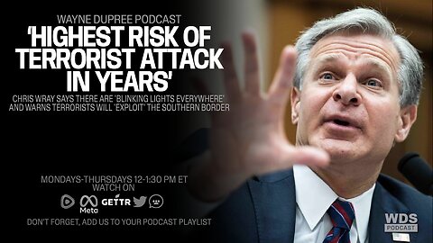 FBI Director Warns: U.S. Faces Highest Risk of Attack in Years, Blinking Lights Everywhere (Ep 1812) 12/06/23